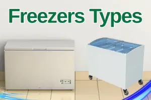 Types of Deep Freezers – Complete Guide for Home & Business