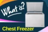 What Is a Chest Freezer - How It Works and Why You Need One - Post Thumbnail