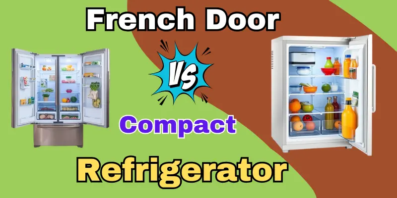 French Door Vs Compact Refrigerator Comparison A French-Door Refrigerator With Open Doors And Visible Storage Compartments On The Left Compared To An Open Compact Refrigerator With Smaller Storage Space On The Right.