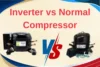 Inverter vs Normal Compressor: Easy Guide for Buyers - Post Thumbnail